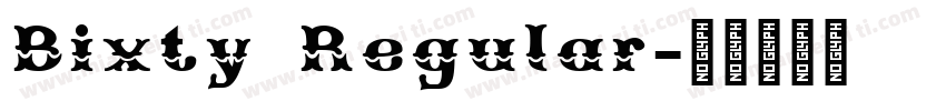Bixty Regular字体转换